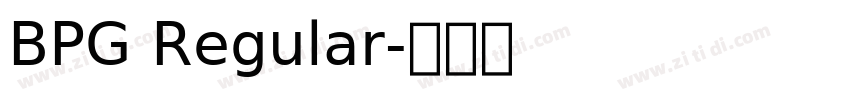 BPG Regular字体转换